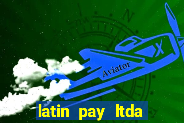 latin pay ltda jogos online